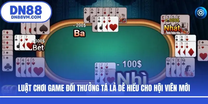 Luật chơi game đổi thưởng Tá Lả dễ hiểu cho hội viên mới